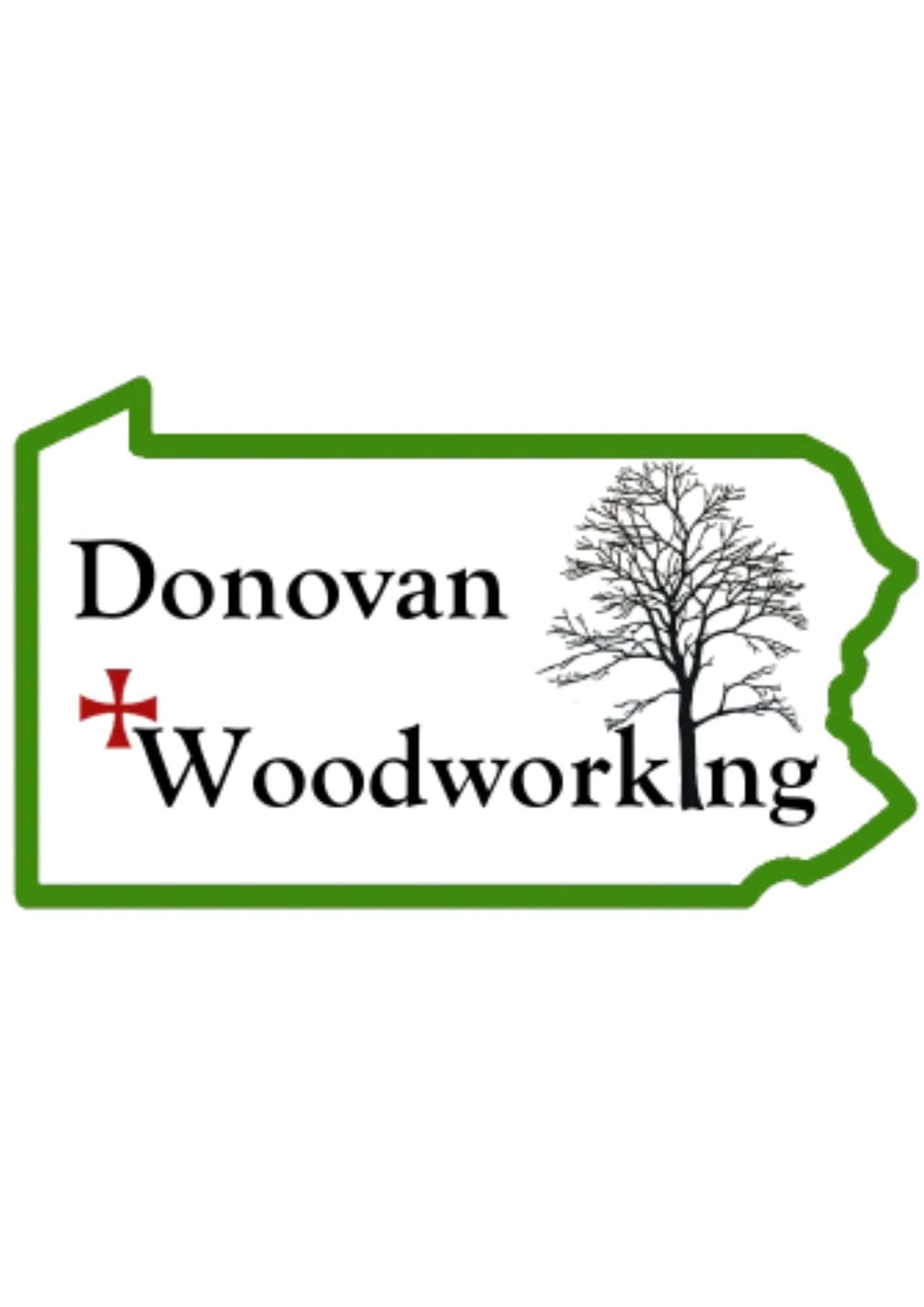 Donovan Woodworking & Sawmill — Carpentry & Millwork 